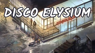 Disco Elysium  Part 19  Day 7  THE END [upl. by Labannah]