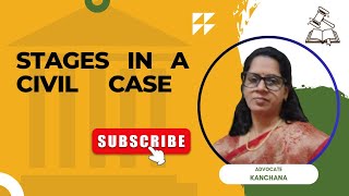 Stages in a Civil Case by Kanchana Advocate [upl. by Yren]