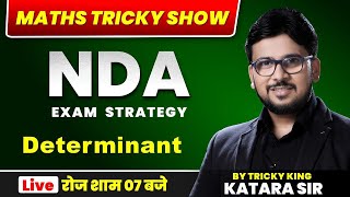 Determinant Tricks For NDA  NDA Maths Most Expected Question NDA Maths Tricky Classes NDAII 2024 [upl. by Snook]