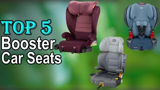 Top 5 Best Booster Seats 2024 Best Booster Seats 2024 [upl. by Yar824]