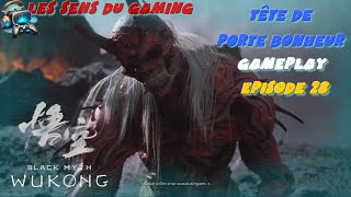 Black Myth  Yukong EP28  tête de porte bonheur  gameplay [upl. by Devine189]