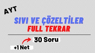 Sıvı ve Çözeltiler  Full Tekrar  Soru Çözümü  AYT  11SINIF [upl. by Liebman672]