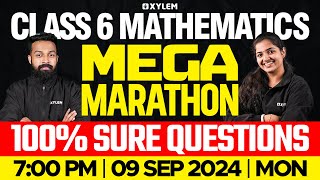 Class 6 Maths  Mega Marathon  Sure Questions  Onam Exam 2024  Xylem Class 6 [upl. by Munford]