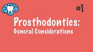 Prosthodontics  General Considerations  INBDE ADAT [upl. by Dorise]