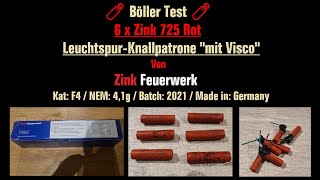 🧨 Böller Test 🧨  6 x Zink Nr 725 Rot  Knallpatrone mit Visco Kat F4  NEM 41 g  Batch 2021 [upl. by Ntsuj897]