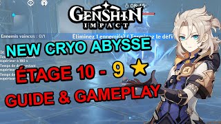 GENSHIN IMPACT FR PROFONDEUR CRYO  ÉTAGE 10 GUIDE amp GAMEPLAY COMPLET 9★ [upl. by Damal316]