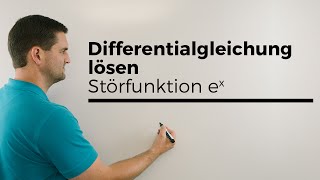 Differentialgleichung lösen linear inhomogen Störfunktion ex Beispiel 1  Mathe by Daniel Jung [upl. by Ahsinet]