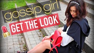 Get the look  Transformation en Blair Waldorf 🏻  Horia [upl. by Meedan226]