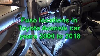 Fuses locations in Toyota Avensis car years 2000 to 2018 [upl. by Dwane]