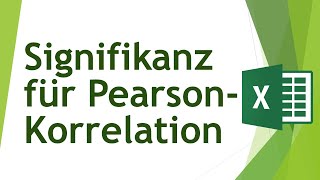 PearsonKorrelation  Signifikanz in Excel berechnen  Daten analysieren in Excel 58 [upl. by Matthus]