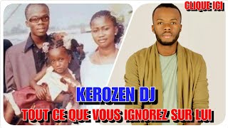 KEROZEN  Tout ce que vous IGNOREZ sur Kerozen Dj [upl. by Aynatal]