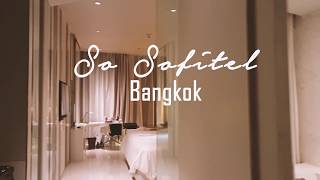 So Sofitel Bangkok  So Cozy Room Metal Element [upl. by Beilul111]