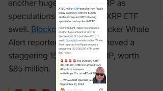 Ripple move 150000000 worth of XRP tokens as speculation of the XRP ETF swell xrp relistxrp [upl. by Cormack942]