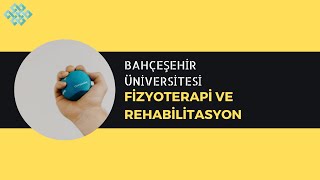 Bahçeşehir Üniversitesi  Fizyoterapi ve Rehabilitasyon  Başarı SırasıTaban Puanlarıİş Olanakları [upl. by Dnumde]