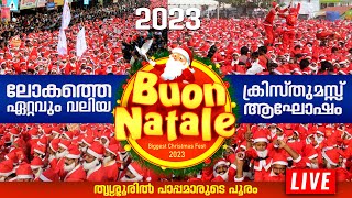 ✨ബോൻ നത്താലെ 2K23 🌟 DEC 27 🌟ലോകത്തിലെ ഏറ്റവും വലിയ ക്രിസ്തുമസ് വിസ്മയം 🌟Buon Natale 2023 [upl. by Gearalt]