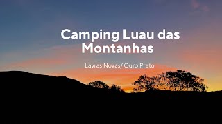 Camping Luau da Montanha  Ouro Preto  Lavras Novas [upl. by Micco]