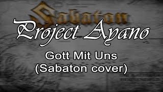 Sabaton  Gott Mit Uns Instrumental Cover by Project Ayano [upl. by Tigram]