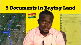 5 Documents in buying land in Accra Ghana [upl. by Bab264]