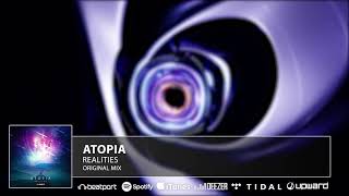 Atopia  Realities Original Mix [upl. by Sheehan419]