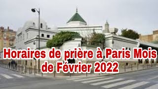 Horaires de prière à Paris Mois de Février 2022 [upl. by Rubin302]