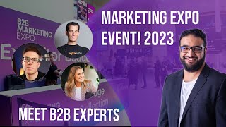 B2B Marketing Expo London 2023 Vlog  Exploring Tech Trends and Innovations [upl. by Ahseekat833]