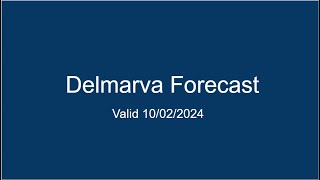 Delmarva Forecast 10022024 [upl. by Robertson]