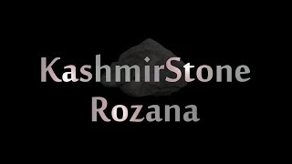 Kashmir Stone  Rozannawmv [upl. by Delanty]