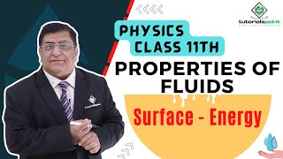 Class 11th – Surface Energy  Properties of Fluids  Tutorials Point [upl. by Aikem]