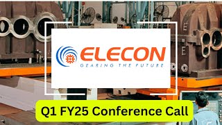 Elecon Engineering Q1 2025 Conference Call 🗣️ conferencecall concall elconengineering [upl. by Fezoj]