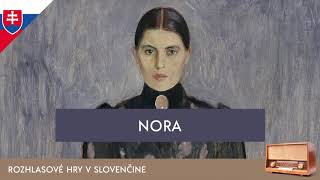 Henrik Ibsen  Nora rozhlasová hra  2004  slovensky [upl. by Remde]