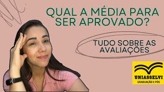 Qual a Média Para Ser APROVADO na Uniasselvi  Como são as avaliações [upl. by Androw]