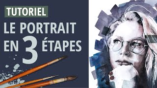 3 ÉTAPES pour un PORTRAIT expressif à LAQUARELLE  Tuto expert  on casse les codes 💣 [upl. by Evadne]