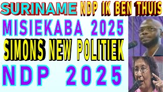 SURINAME NDP Misiekaba Ik ben Thuis ft Simons Nieuw Land Bestuur verkiezing 2025 SU NA ME 2024 [upl. by Ollie127]