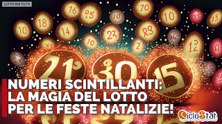 Numeri Scintillanti La Magia del Lotto per le Feste Natalizie [upl. by Yenterb133]