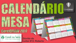 Calendário de Mesa no CorelDRAW 2017 e MockUps Bônus [upl. by Ziguard398]