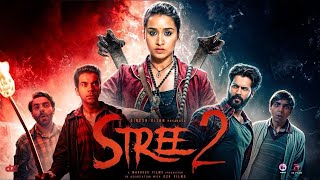 Stree 2  New Hindi Horror Movie 2024  Full Movie  Shraddha Kapoor Rajkummar Rao Pankaj Tripathi [upl. by Lora]