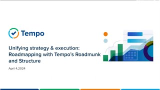 SPM Bootcamp 3 Unifying strategy and execution Roadmapping with Tempos Roadmunk and Structure [upl. by Llertnek844]