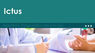 Ictus Algoritmo Diagnóstico Neurología [upl. by Lirba887]