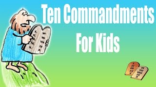 Ten Commandments for Kids [upl. by Placidia489]