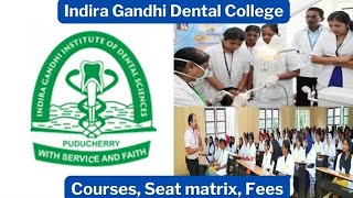 Indira Gandhi Institute of Dental Sciences PUDUCHERRY  INDRA GANDHI DENTAL COLLEGE PUDUCHERRY BDS [upl. by Slack]