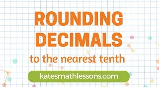 Math Help Rounding Decimals to the Nearest Tenth [upl. by Friend128]