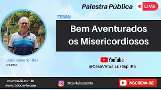 Palestra Pública Live  Bem Aventurados os Misericordiosos [upl. by Thebault]