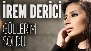 İrem Derici  Güllerim Soldu JoyTurk Akustik [upl. by Duomham]