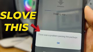 How to fix parse error there was a problem parsing the package  installing android apps [upl. by Drews]