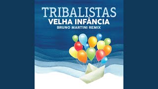 Velha Infância Bruno Martini Remix [upl. by Vary]