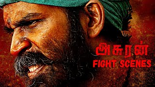 Asuran Tamil Movie  Fight Scenes Compilation  Dhanush  Vetri Maaran  G V Prakash Kumar [upl. by Pallua]