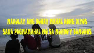 ikaw na ang bahala sa amin ama with lyrics [upl. by Regdirb]