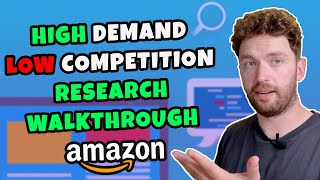 Amazon FBA Product Research Walkthrough High Demand Low Competition [upl. by Alaster]