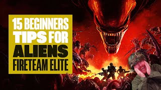 15 Beginners Tips For Aliens Fireteam Elite  SQUASH THOSE BUGS WITH EASE MARINE [upl. by Ashman714]