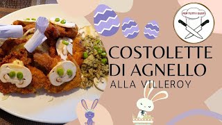 COSTOLETTE DI AGNELLO ALLA VILLEROY  Ricetta di Pasqua  Agnello [upl. by Fortunia]